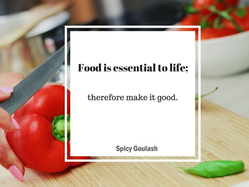 10 Best Cooking Quotes - Spicy GoulashSpicy Goulash